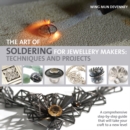 Image for The art of soldering for jewellery makers  : techniques and projects