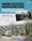 Image for Painting Successful Watercolours from Photographs