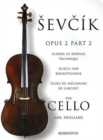 Image for School of Bowing Technique for Cello Opus 2 Part 2 : Schule Der Bogentechnik - ECole Du meCanisme De L&#39;Archet