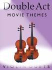 Image for Double Act : Movie Themes - Violin Duets