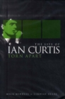 Image for The life of Ian Curtis  : torn apart