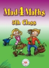 Image for Mad 4 Maths - 5th Class
