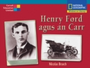 Image for Fuinneog ar an Domhan - Henry Ford agus an Carr