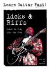 Image for Licks and Riffs : Learn to Play Like the Pros
