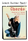 Image for Chords: Hundreds of Chords for Every Style : Learn Guitar Fast