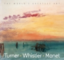 Image for Turner, Whistler, Monet