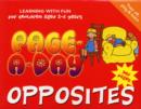 Image for Opposites  : learning with fun for children aged 2-5 years