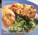 Image for Light Bites : Quick &amp; Easy, Proven Recipes