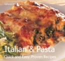 Image for Italian &amp; Pasta : Quick &amp; Easy, Proven Recipes
