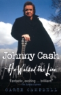 Image for Johnny Cash  : he walked the line, 1932-2003
