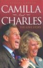 Image for Camilla and Charles  : the love story