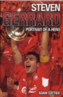 Image for Steven Gerrard  : portrait of a hero