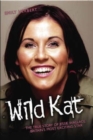 Image for Wild Kat  : the biography of Jessie Wallace