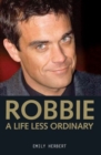 Image for Robbie  : a life less ordinary