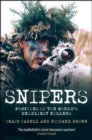 Image for Snipers  : profiles of the world&#39;s deadliest killers