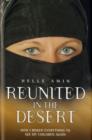 Image for Reunited in the desert  : how I risked everything to see my children again