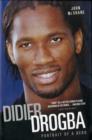 Image for Didier Drogba  : portrait of a hero