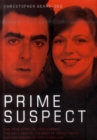 Image for Prime suspect  : the true story of John Cannan, the only man police want to investigate for the murder of Suzy Lamplugh