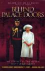 Image for Behind palace doors  : my service as the Queen Mother&#39;s equerry