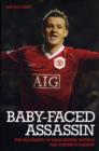 Image for Baby-faced assassin  : the biography of Manchester United&#39;s Ole Gunnar Solksjaer