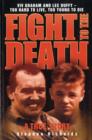 Image for Fight to the death  : Viv Graham and Lee Duffy - too hard to live, too young to die