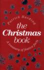 Image for The Christmas book  : a treasury of festive facts
