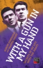 Image for With a gun in my hand  : secrets of my life with the Krays
