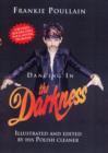 Image for Dancing in the darkness  : a retired rocker fixes your mental problems