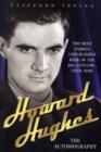 Image for Howard Hughes  : the autobiography