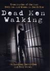 Image for Dead men walking  : true stories of the most evil men and women on death row