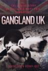 Image for Gangland UK  : the inside story of Britain&#39;s most evil gangsters