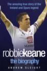 Image for Robbie Keane  : the biography