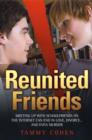 Image for Friends again--  : true stories of love, reconciliation and murder that started with a click