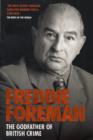 Image for Freddie Foreman  : the godfather of British crime