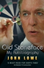 Image for Old Stoneface  : my autobiography
