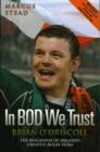 Image for In BOD we trust  : Brian O&#39;Driscoll