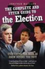 Image for The Complete and Utter Guide to the 2010 Election