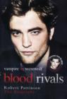 Image for Blood rivals  : vampire vs werewolf