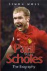 Image for Paul Scholes  : the biography