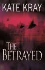 Image for The betrayed  : defend the children and punish the wrongdoer