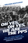 Image for Oh yes, oh yes, we are the PPS
