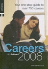 Image for Careers 2006  : your one-stop shop to over 750 careers