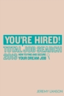 Image for You&#39;re Hired! Total Job Search 2013
