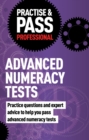 Image for Practise &amp; Pass Professional: Advanced Numeracy Tests