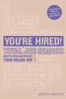 Image for You&#39;re Hired! Total Job Search (second edition)