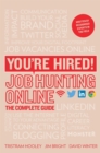 Image for You're Hired! Job Hunting Online: The Complete Guide