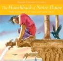 Image for Children&#39;s Audio Classics: The Hunchback Of Notre Dame
