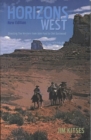 Image for Horizons west  : directing the Western from John Ford to Clint Eastwood