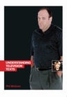 Image for Understanding Television Texts