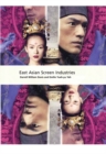 Image for East Asian Screen Industries